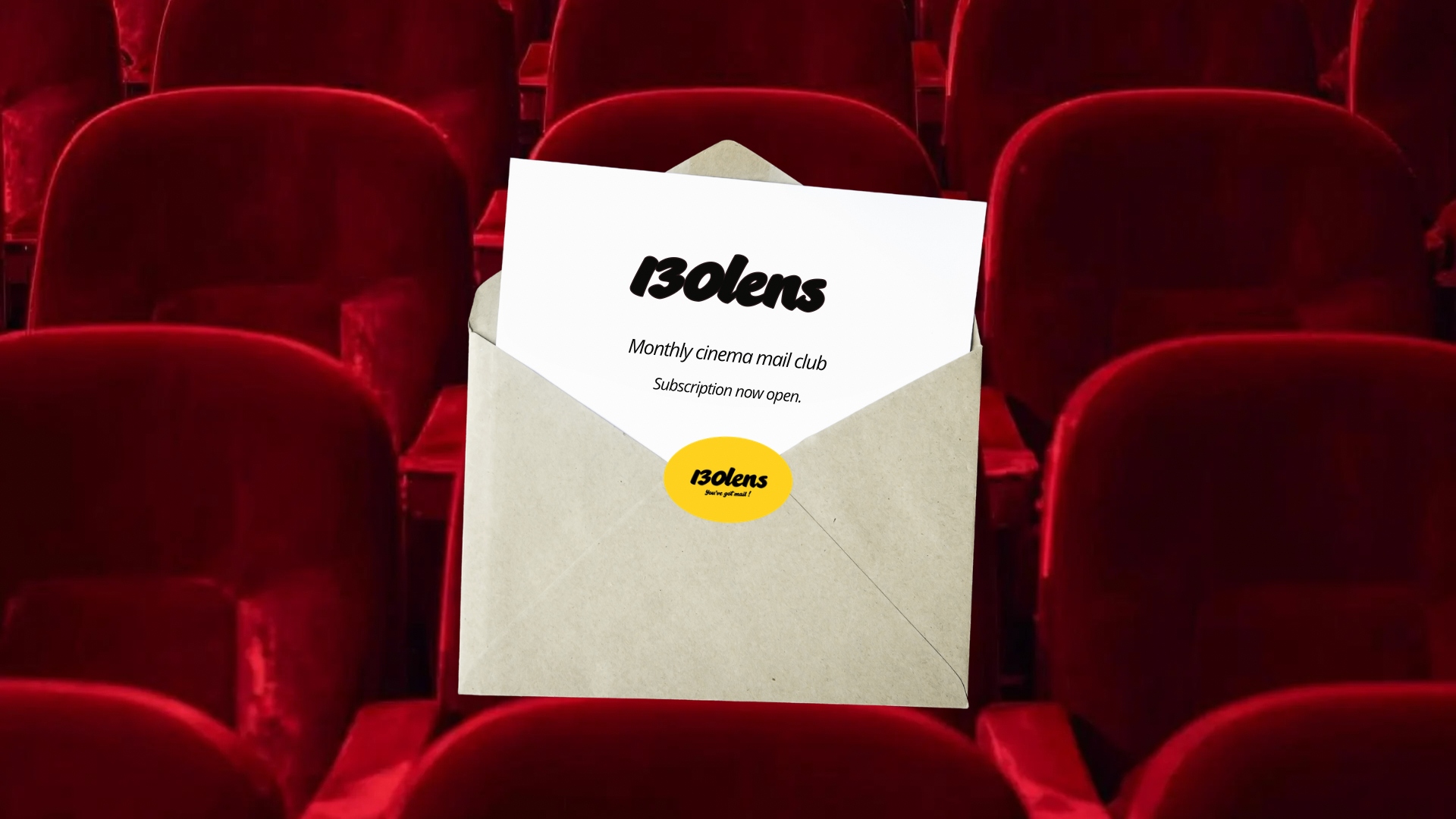 130Lens envelope on cinema seats — Monthly cinema mail club, subscription now open
